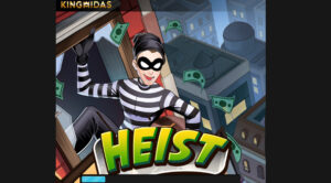 Heist King Maker Rahasia Keseruan Balik Game