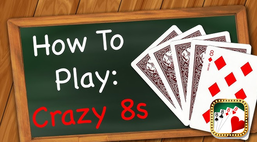 Crazy 8s